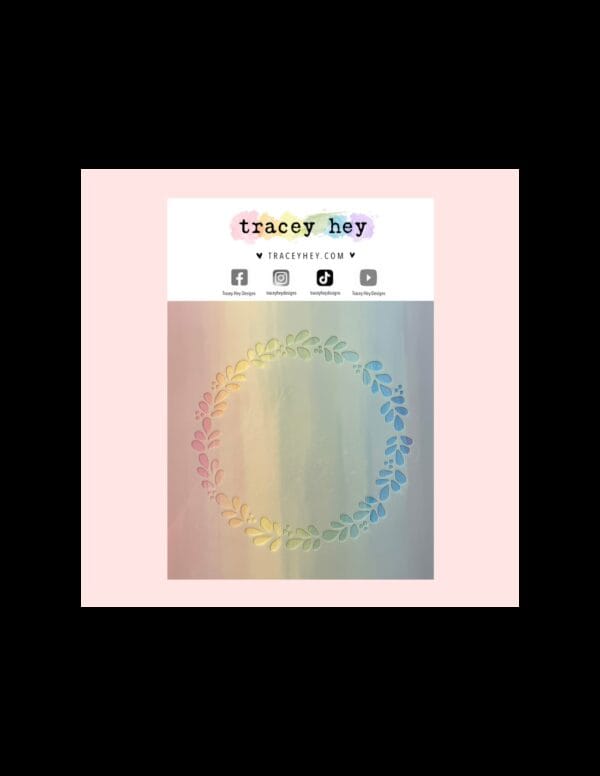 Stencil Tracey Hey “Wreath”