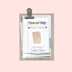 Petite Papers – Collection 1 Tracey Hey