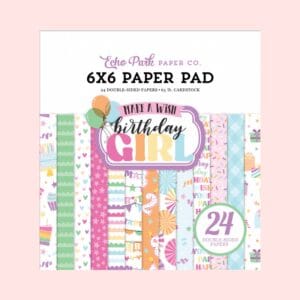 Pack Papeles Make A Wish Birthday Girl 6x6